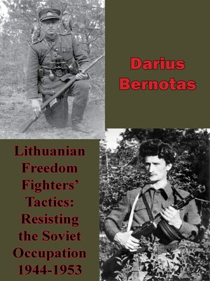 cover image of Lithuanian Freedom Fighters' Tactics